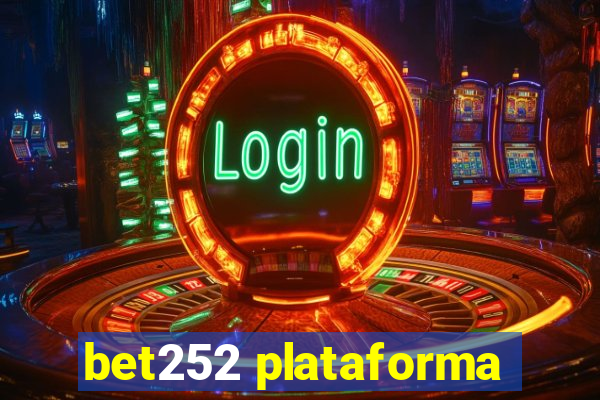 bet252 plataforma